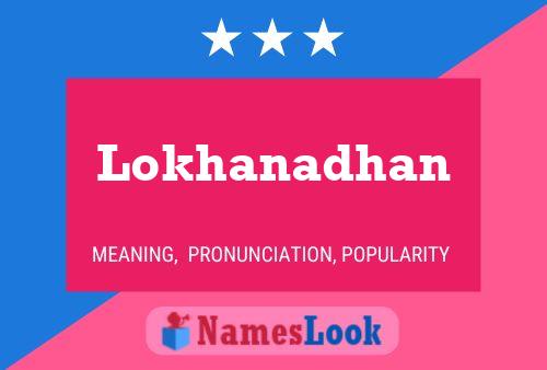 Lokhanadhan Name Poster