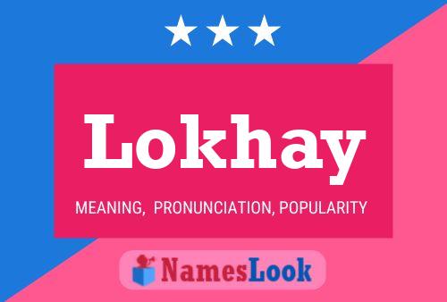 Lokhay Name Poster