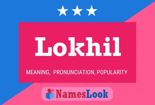 Lokhil Name Poster