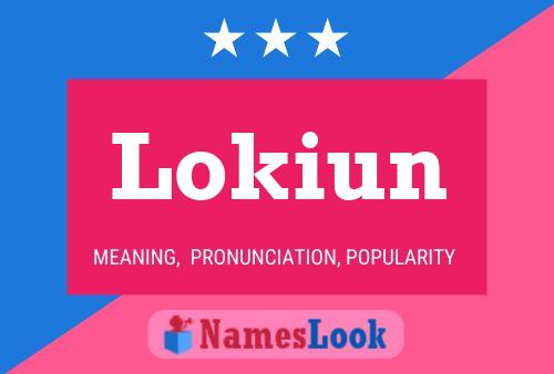 Lokiun Name Poster