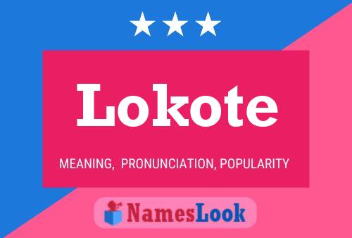 Lokote Name Poster