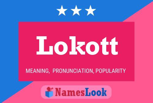 Lokott Name Poster