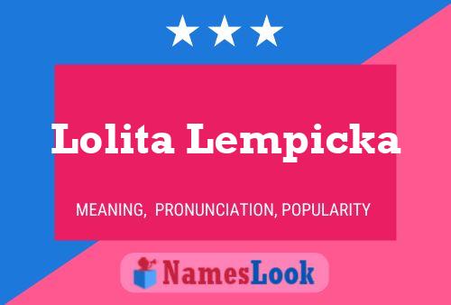 Lolita Lempicka Name Poster