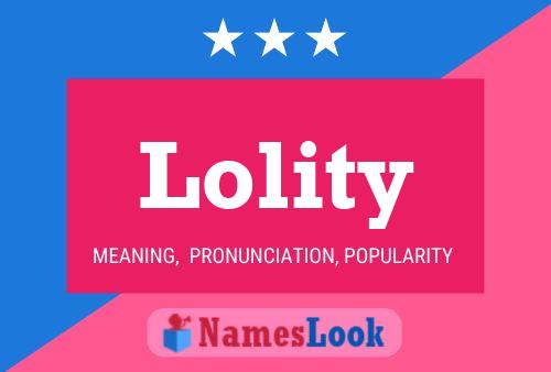 Lolity Name Poster