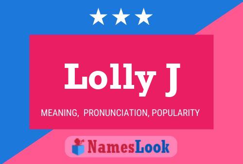 Lolly J Name Poster