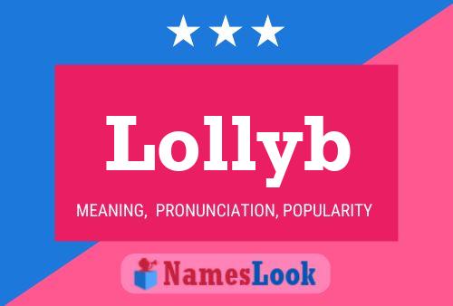 Lollyb Name Poster