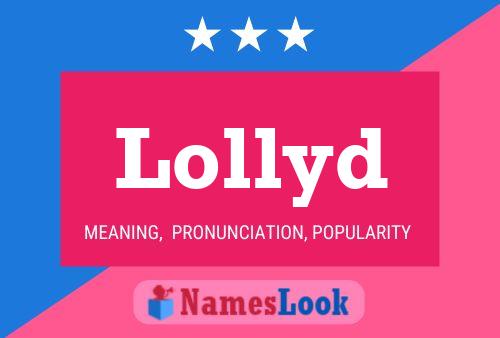 Lollyd Name Poster