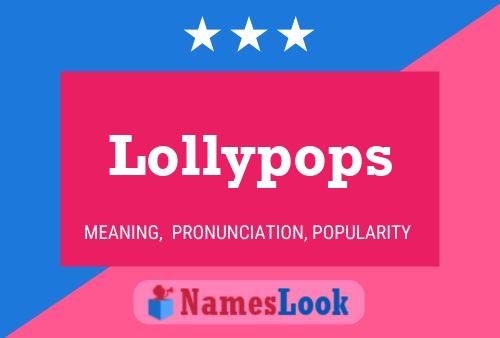 Lollypops Name Poster