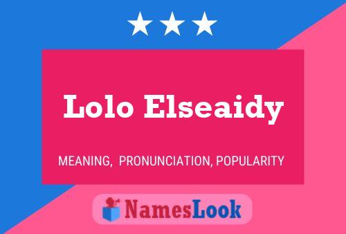 Lolo Elseaidy Name Poster