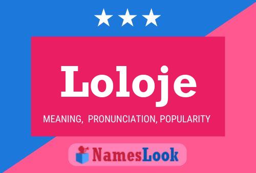 Loloje Name Poster