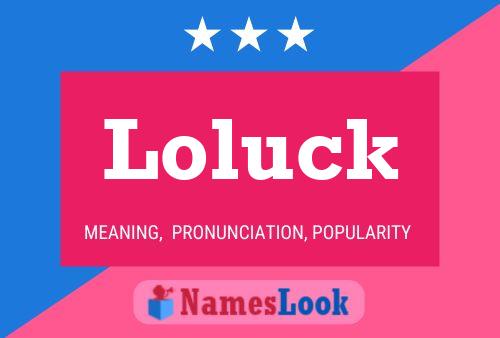 Loluck Name Poster