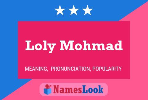 Loly Mohmad Name Poster