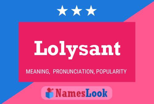 Lolysant Name Poster