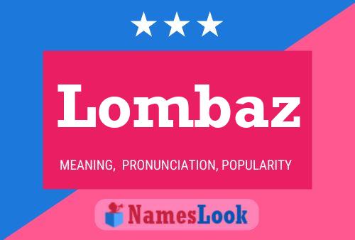 Lombaz Name Poster