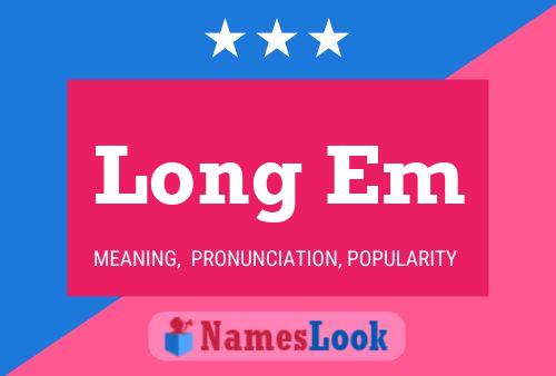 Long Em Name Poster