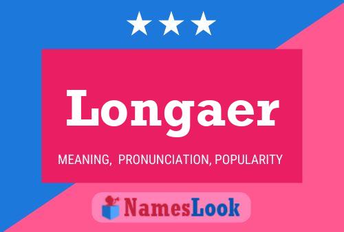 Longaer Name Poster