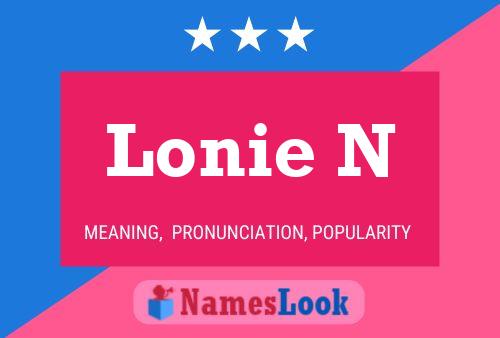 Lonie N Name Poster