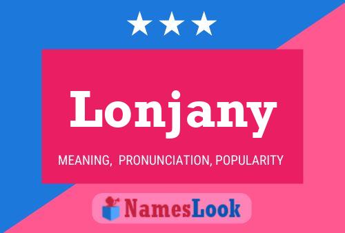 Lonjany Name Poster