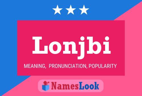 Lonjbi Name Poster