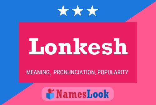 Lonkesh Name Poster