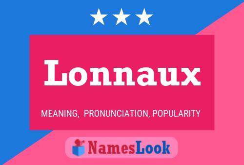 Lonnaux Name Poster