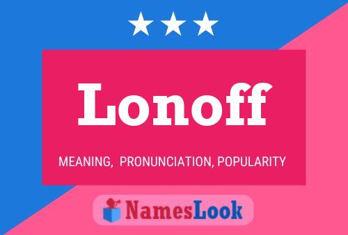 Lonoff Name Poster