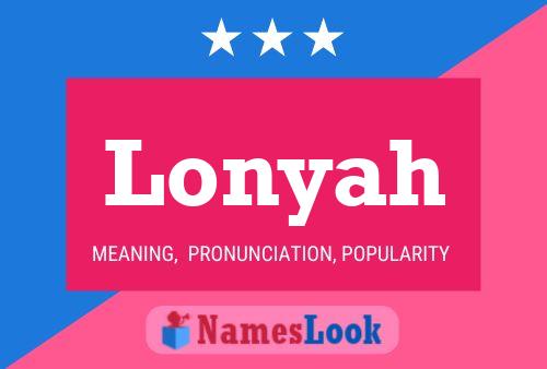 Lonyah Name Poster