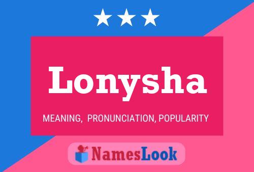 Lonysha Name Poster