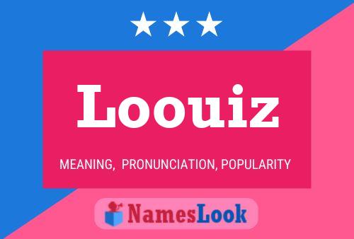 Loouiz Name Poster