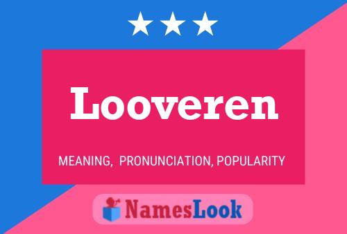 Looveren Name Poster