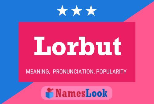 Lorbut Name Poster