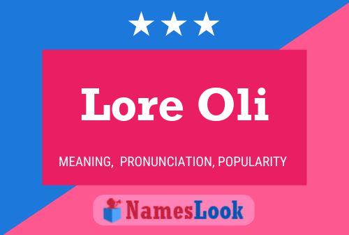 Lore Oli Name Poster