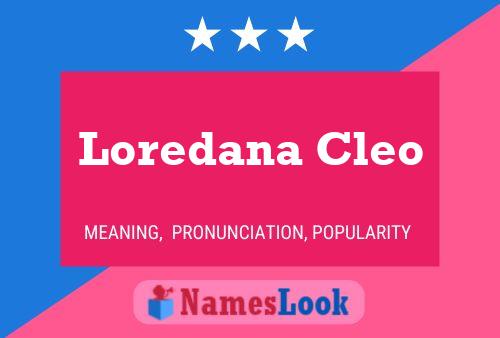 Loredana Cleo Name Poster