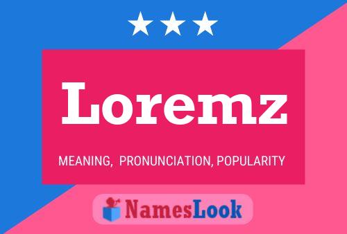 Loremz Name Poster