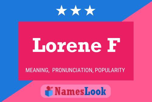 Lorene F Name Poster