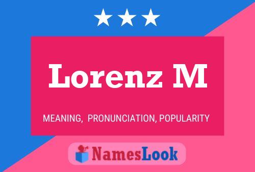 Lorenz M Name Poster