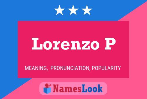 Lorenzo P Name Poster