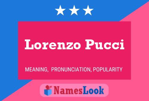 Lorenzo Pucci Name Poster