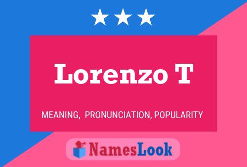 Lorenzo T Name Poster