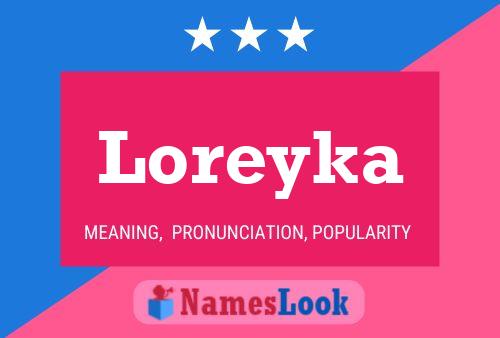 Loreyka Name Poster