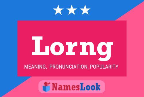 Lorng Name Poster