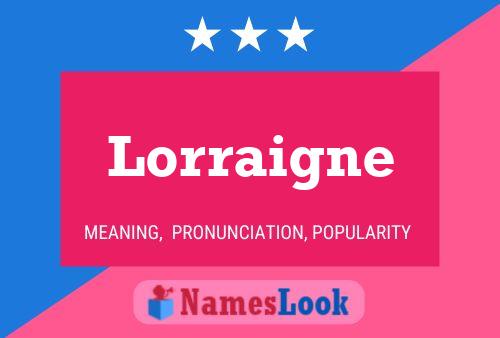 Lorraigne Name Poster