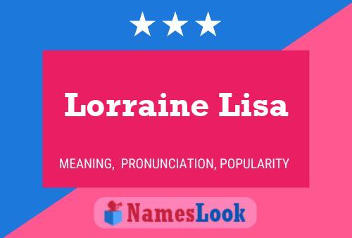 Lorraine Lisa Name Poster