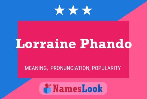 Lorraine Phando Name Poster