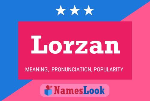 Lorzan Name Poster