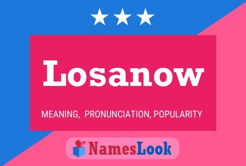 Losanow Name Poster