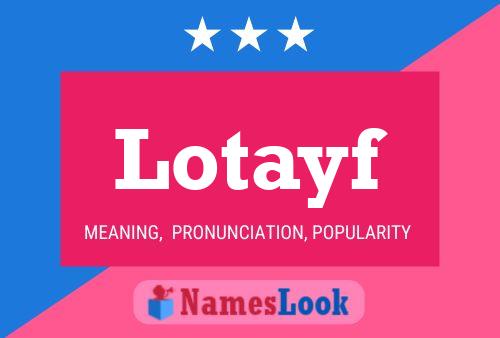 Lotayf Name Poster