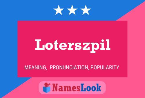 Loterszpil Name Poster