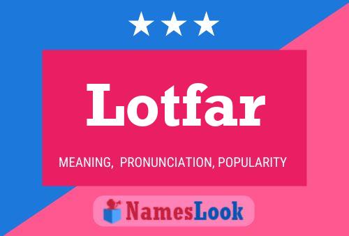 Lotfar Name Poster