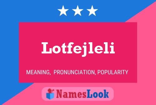 Lotfejleli Name Poster